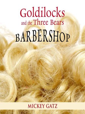 cover image of Goldilocks and the Three Bears Barbershop